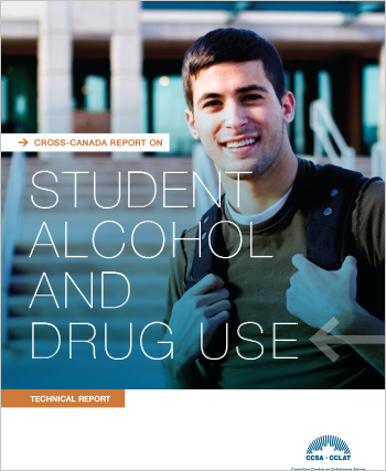 Cross-Canada Report on Student Alcohol and Drug Use (Technical Report)