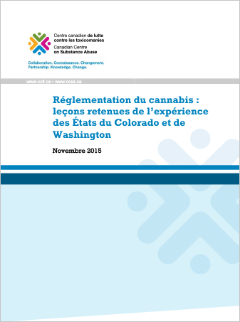 Réglementation du cannabis : leçons retenues de l’expérience des États du Colorado et de Washington