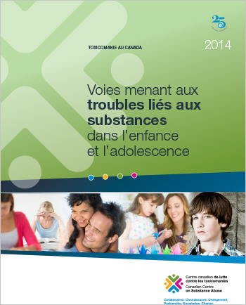 Voies menant aux troubles liés aux substances dans l’enfance et l’adolescence (Rapport)