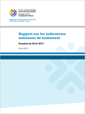 Rapport sur les indicateurs nationaux de traitement : Données de 2012-2013