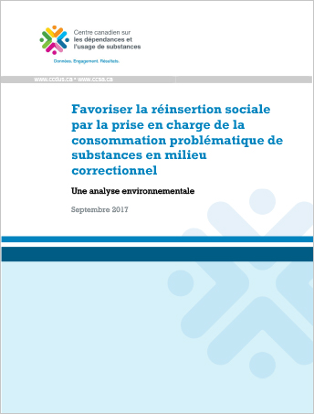 Favoriser la réinsertion sociale par la prise en charge de la consommation problématique de substances en milieu correctionnel : une analyse environnemental