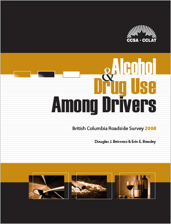 Alcohol and Drug Use Among Drivers: British Columbia Roadside Survey 2008