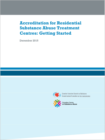 Accreditation for Residential Substance Abuse Treatment Centres: Getting Started