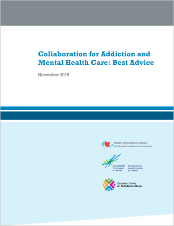 Collaboration for Addiction and Mental Health Care: Best Advice (Report)