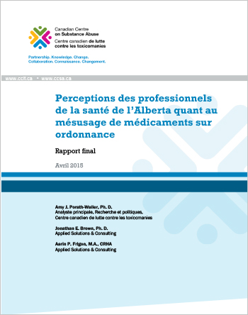 Perceptions des professionnels de la santé de l’Alberta quant au mésusage de médicaments sur ordonnance : Rapport final