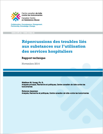 Répercussions des troubles liés aux substances sur l’utilisation des services hospitaliers (Rapport technique)