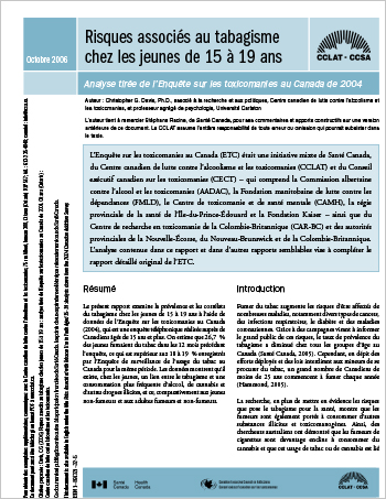 Risques associés au tabagisme chez les jeunes de 15 à 19 ans : Analyse tirée de l’Enquête sur les toxicomanies au Canada de 2004