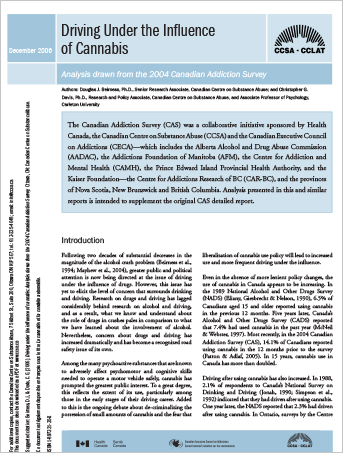 Driving Under the Influence of Cannabis : Analysis drawn from the 2004 Canadian Addiction Survey