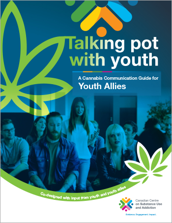 Talking Pot with Youth: A Cannabis Communication Guide for Youth Allies