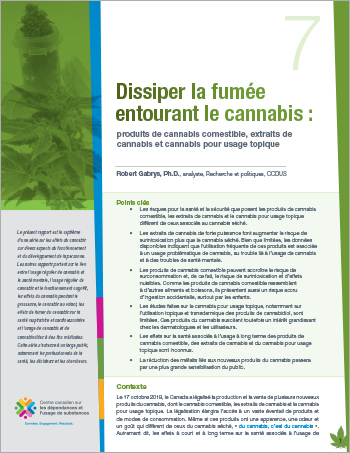 Dissiper la fumée entourant le cannabis : produits de cannabis comestible, extraits de cannabis et cannabis pour usage topique