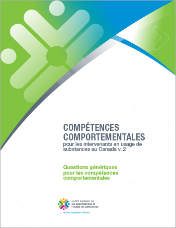 Questions génériques pour les compétences comportementales (Compétences comportementales pour les intervenants en usage de substances au Canada)