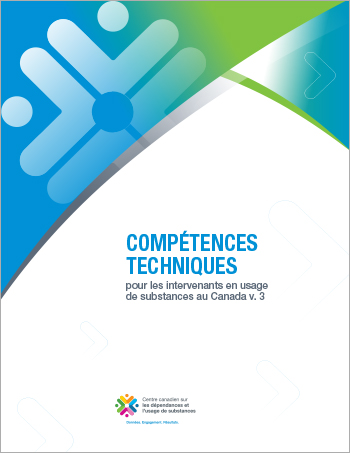 Compétences techniques par niveau de qualification (Compétences techniques pour les intervenants en usage de substances au Canada)