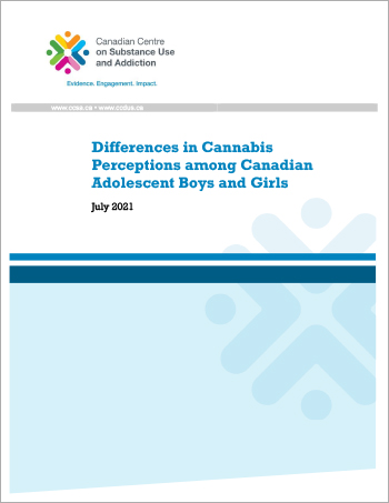 Differences in Cannabis Perceptions among Canadian Adolescent Boys and Girls [report]