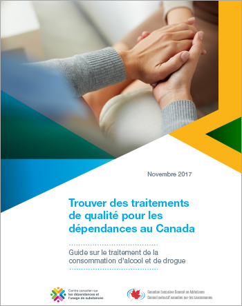 Trouver des traitements de qualité pour les dépendances au Canada : Guide sur le traitement de la consommation d’alcool et de drogue