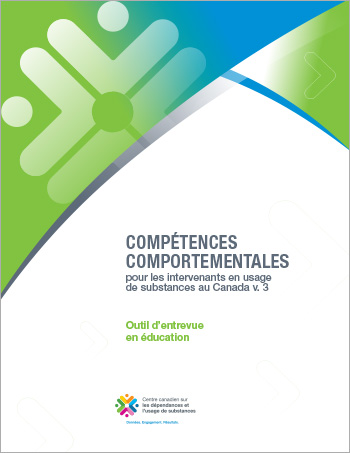 Outil d’entrevue en éducation (compétences comportementales pour les intervenants en usage de substances au Canada)