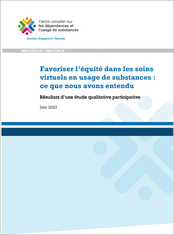 Favoriser l’équité dans les soins virtuels en usage de substances : ce que nous avons entendu