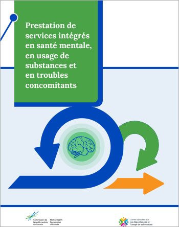 Lignes directrices opérationnelles pour la prestation de services intégrés en santé mentale, en usage de substances et en troubles concomitants