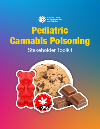Pediatric Cannabis Poisoning Stakeholder Toolkit