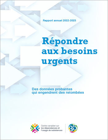 Répondre aux besoins urgents : des données probantes qui engendrent des retombées – rapport annuel 2022-2023 du CCDUS