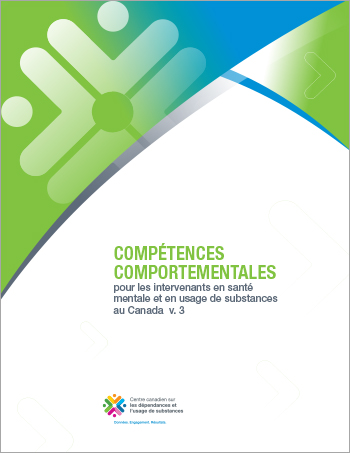 Compétences comportementales pour les intervenants en santé mentale et en usage de substances au Canada 