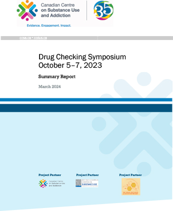 Drug Checking Symposium 2023 Report