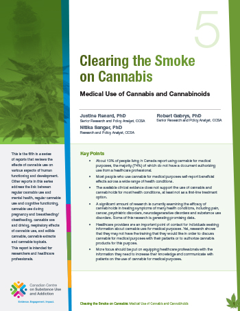 Clearing the Smoke on Cannabis: Medical Use of Cannabis and Cannabinoids