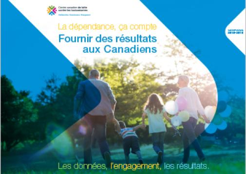 La dépendance, ça compte – Fournir des résultats aux Canadiens : Rapport annuel du CCLT, 2015-2016
