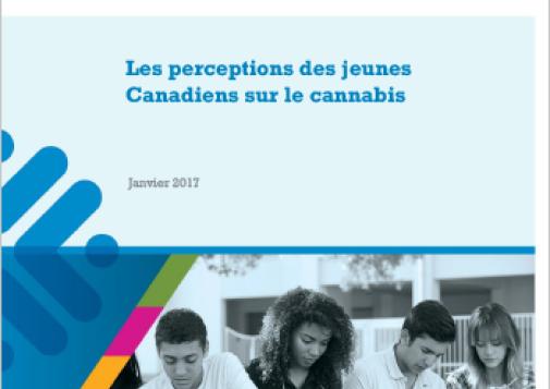 Les perceptions des jeunes canadiens sur le cannabis (Rapport)