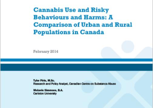 Cannabis Use and Risky Behaviours and Harms: A Comparison of Urban and Rural Populations in Canada