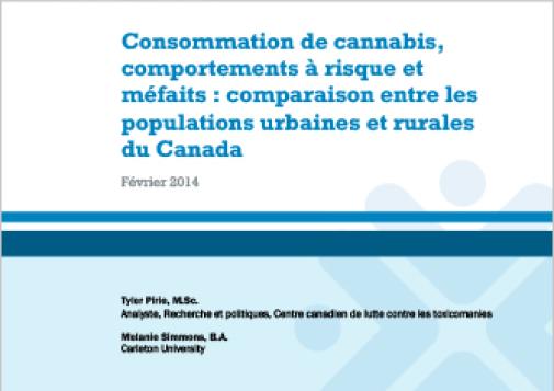 Consommation de cannabis, comportements à risque et méfaits : Comparaison entre les populations urbaines et rurales du Canada