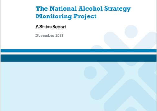 The National Alcohol Strategy Monitoring Project: A Status Report