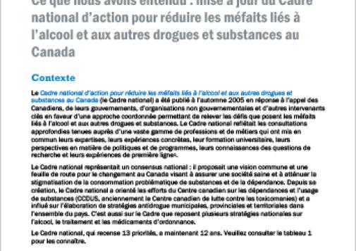 Ce que nous avons entendu : mise à jour du Cadre national d’action pour réduire les méfaits liés à l’alcool et aux autres drogues et substances au Canada