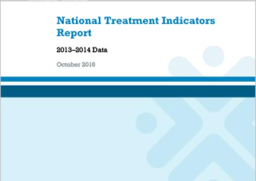 National Treatment Indicators Report: 2013-2014 Data