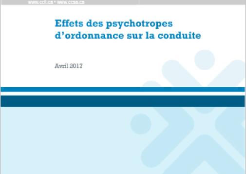 Effets des psychotropes d’ordonnance sur la conduite (Rapport)