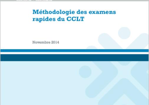 Méthodologie des examens rapides du CCLT