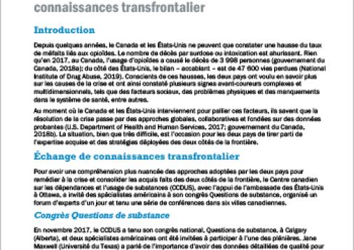 Compte rendu de rencontres tenues pour mieux comprendre les approches adoptées par le Canada et les États-Unis pour remédier à la crise des opioïdes.
