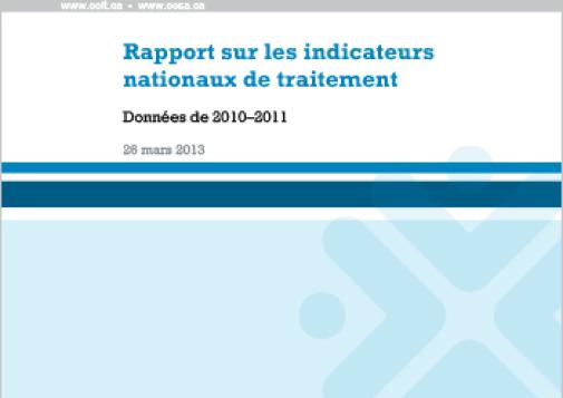 Rapport sur les indicateurs nationaux de traitement : données de 2010-2011