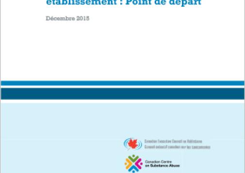 L’agrément de centres de traitement de la toxicomanie en établissement : Point de départ