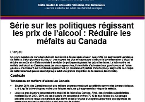 Réduire les méfaits au Canada (Série sur les politiques régissant les prix de l’alcool)