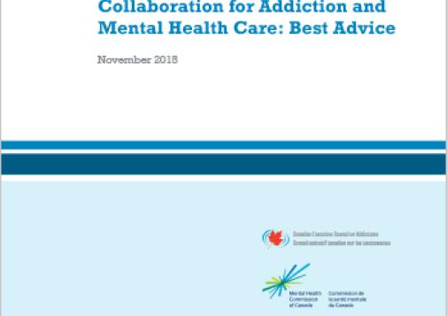 Collaboration for Addiction and Mental Health Care: Best Advice (Report)