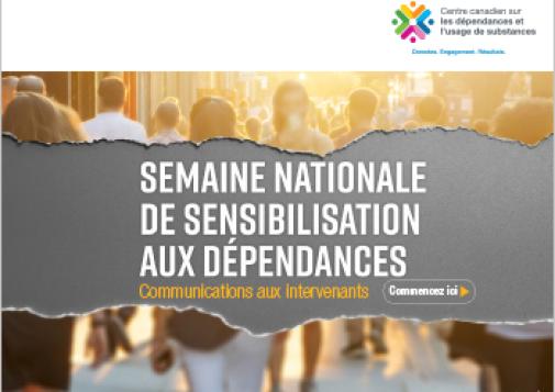 Semaine nationale de sensibilisation aux dépendances : communications aux intervenant