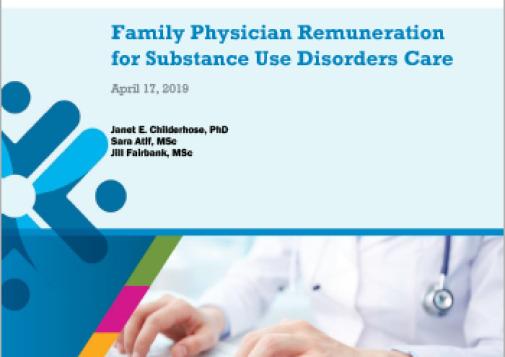 Family Physician Remuneration for Substance Use Disorders Care