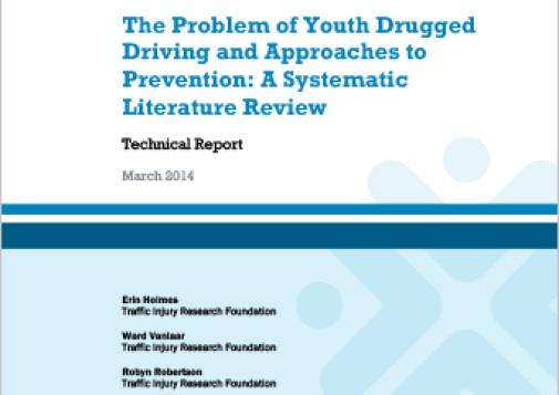 The Problem of Youth Drugged Driving and Approaches to Prevention: A Systematic Literature Review