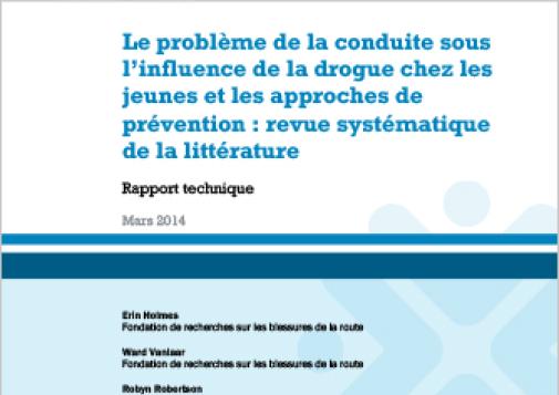 Le problème de la conduite sous l’influence de la drogue chez les jeunes et les approches de prévention : Revue systématique de la littérature