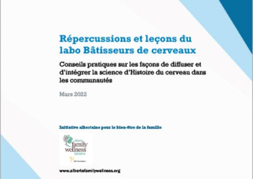 Répercussions et leçons du labo Bâtisseurs de cerveaux : Conseils pratiques sur les façons de diffuser et d’intégrer la science d’Histoire du cerveau dans les communautés