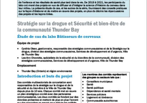 Stratégie sur la drogue et Sécurité et bien-être de la communauté Thunder Bay : étude de cas du labo Bâtisseurs de cerveaux