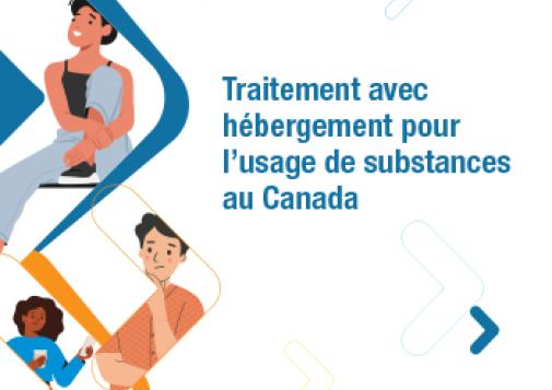 Traitement avec hébergement pour l’usage de substances au Canada