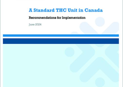 A Standard THC Unit in Canada: Recommendations for Implementation
