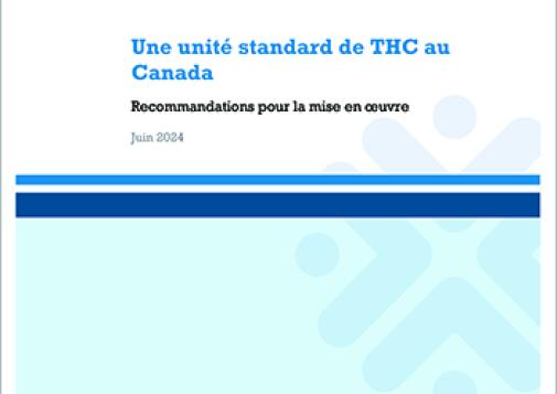 Une unité standard de THC au Canada : recommandations pour la mise en œuvre