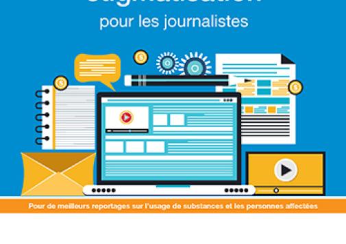 Guide sur la stigmatisation pour les journalistes